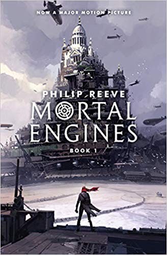 Mortal Engines (The Hungry City Chronicles) (2017, Scholastic Press)