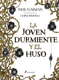 La joven durmiente y el huso (2015, Salamandra)