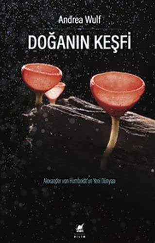 Doğanın Keşfi (Paperback, Turkish language, 2017, Ayrinti Yayinlari)