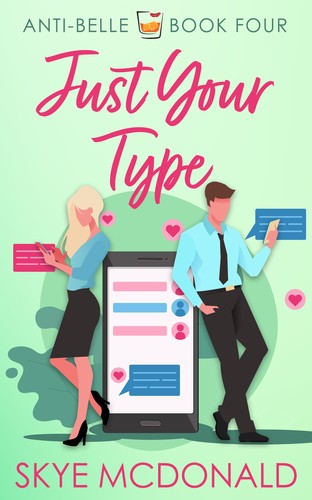 Just Your Type (2023, Anti-Belle Books)