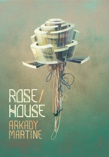 Rose/House (EBook, Subterranean Press)