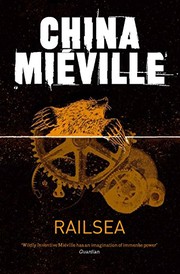 Railsea (Paperback, 2013, Pan Books)