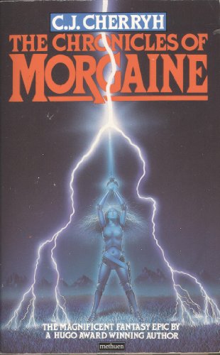 The Chronicles of Morgaine (1985, Methuen)