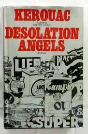 Desolation angels (Hardcover, 1966, Andre Deutsch)