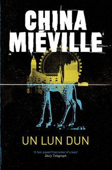 Un Lun Dun (2008, Tor Books)