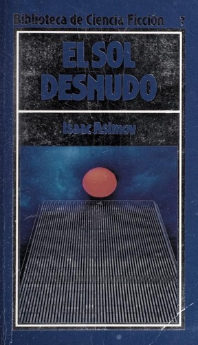 El sol desnudo (Spanish language, 1985, Orbis)