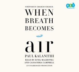 When Breath Becomes Air (2016, Books on Tape)