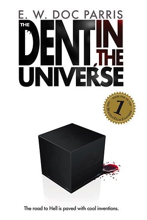 Dent in the Universe (2023, Magic Genius, LLC)