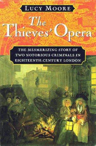 The thieves' opera (1998, Harcourt Brace)