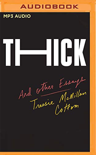 Thick (AudiobookFormat, 2019, Audible Studios on Brilliance Audio, Audible Studios on Brilliance)