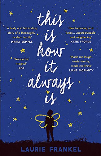 This Is How It Always Is (Paperback, 2018, Headline Publishing Group, Headline Review)