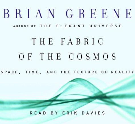 The Fabric of the Cosmos (AudiobookFormat, 2004, Random House Audio)