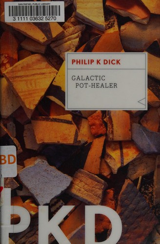 Galactic Pot-Healer (2013, Houghton Mifflin Harcourt Publishing Company)