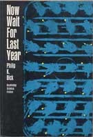 Now wait for last year (1966, Doubleday)