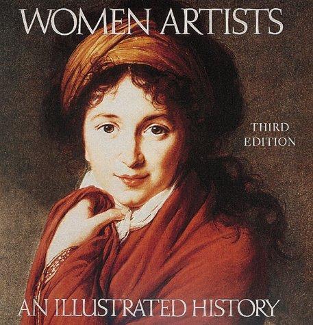 Women Artists: An Illustrated History (1997)