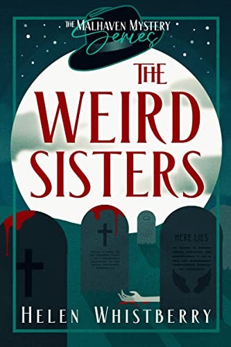 Weird Sisters of Wynter's Hill (2019, Independently Published)