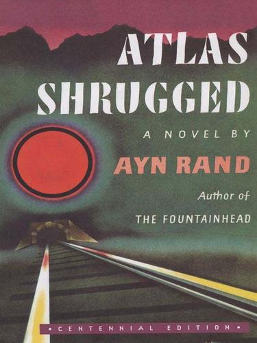 Atlas Shrugged (EBook, 2009, Penguin Group USA, Inc.)