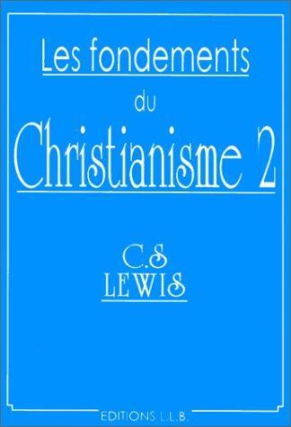 Les fondements du christianisme (French language, 1997)