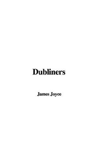 Dubliners (Paperback, IndyPublish)