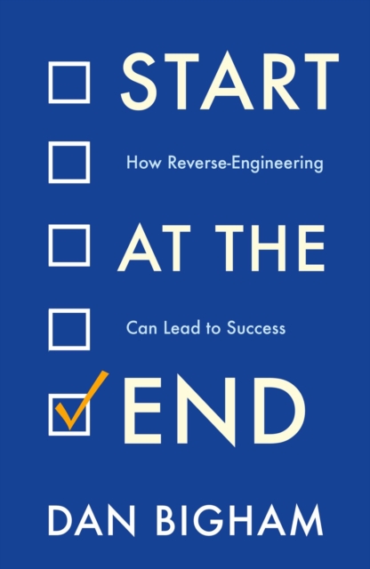 Start at the End (Paperback, 2022, Welbeck Publishing Group Ltd.)