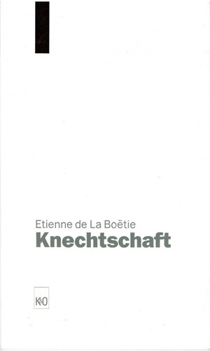 Knechtschaft (Paperback, German language, 1991, Verlag Klemm & Oelschläger)