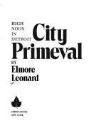 City primeval (1980, Arbor House)