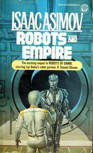 Robots and Empire (Paperback, 1986, Del Rey)