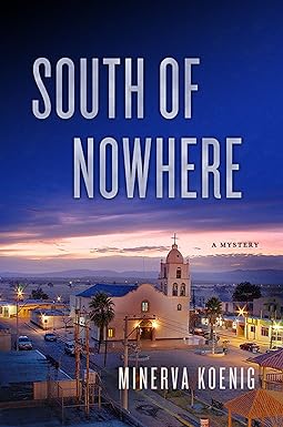 South of Nowhere (Hardcover, St. Martin's Minotaur)