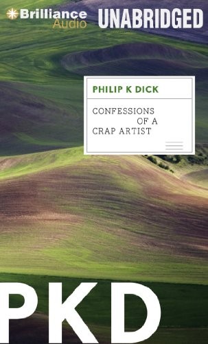 Confessions of a Crap Artist (AudiobookFormat, 2012, Brilliance Audio)