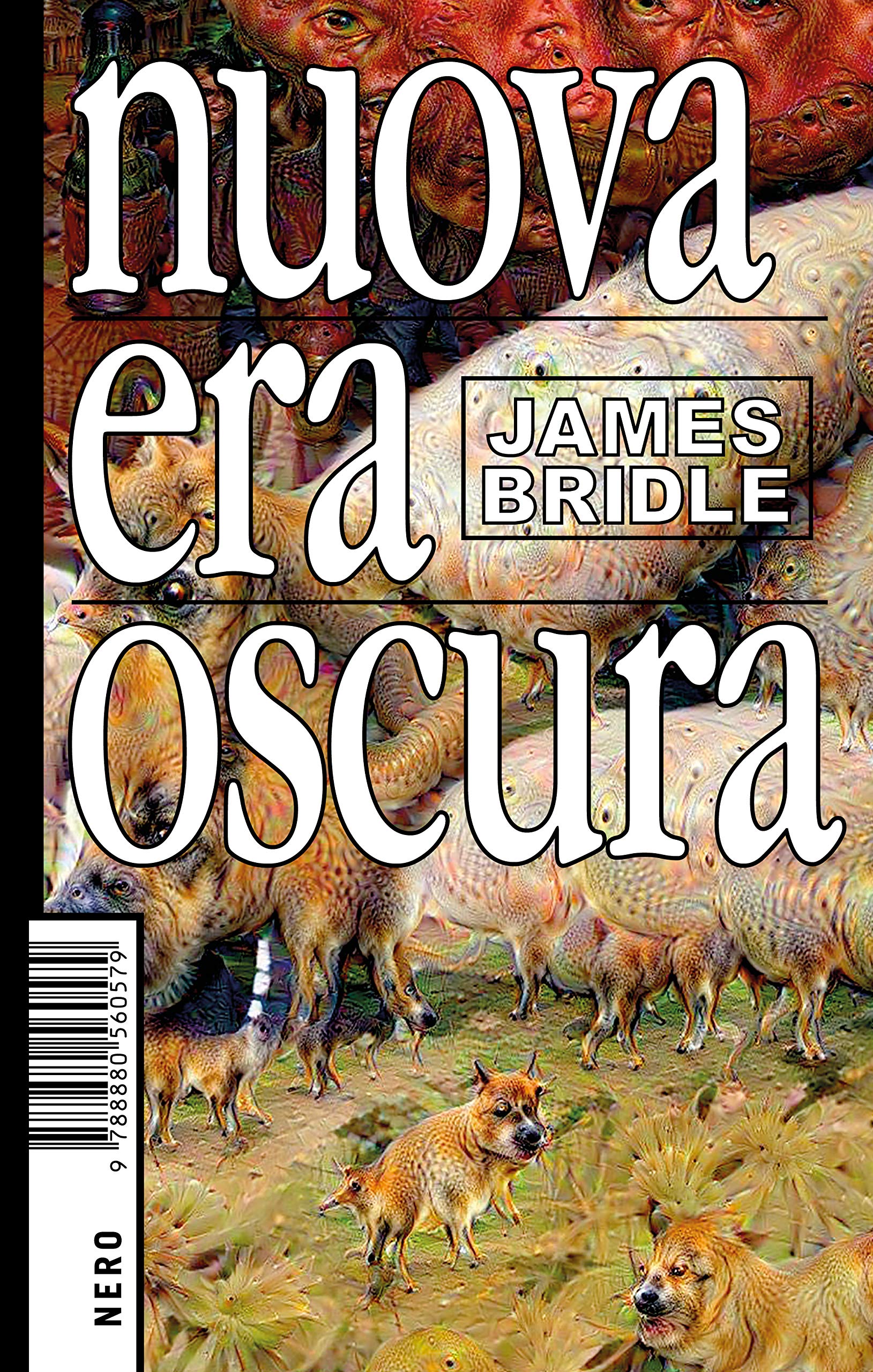 Nuova era oscura (Paperback, Italiano language, 2019, Nero Editions)