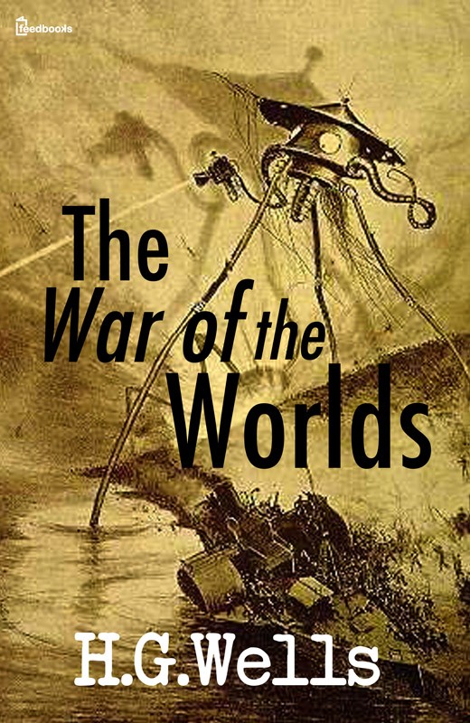 The War of the Worlds (EBook, Feedbooks)