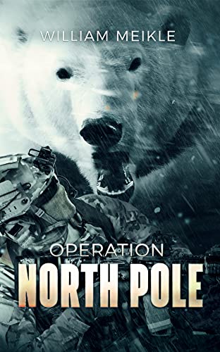 Operation North Pole (Paperback, 2023, Severed Press)