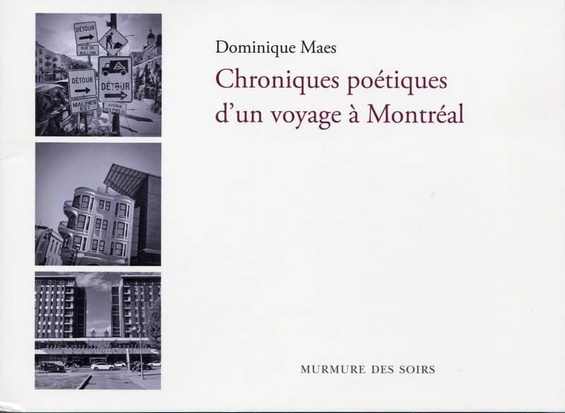 Chroniques poétiques d'un voyage à Montréal (Paperback, français language, Murmure des soirs)