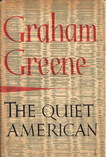 The quiet American. (1955, Heinemann)