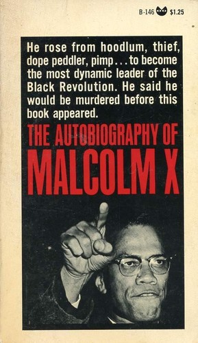 The Autobiography of Malcolm X (Paperback, 1966, Grove Press, Inc.)