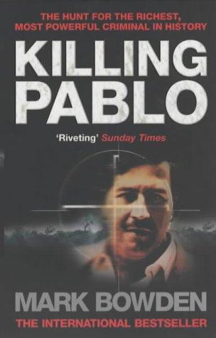 Killing Pablo (Paperback, 2002, Atlantic Books)