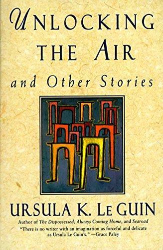 Unlocking the Air and Other Stories