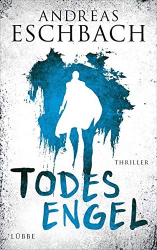 Todesengel (Hardcover, 2013, Bastei Lübbe Verlag)