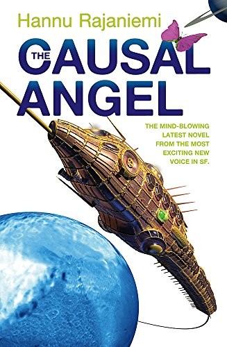 The Causal Angel (2014, Gollancz)