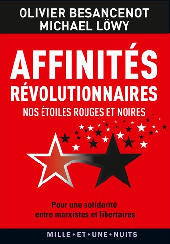 Affinités révolutionnaires (French language, 2014, Mille et une nuits)