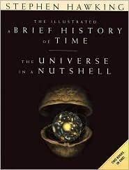 A Breif History of Time and the Universe in a Nutshell (2007, Bantam Books)