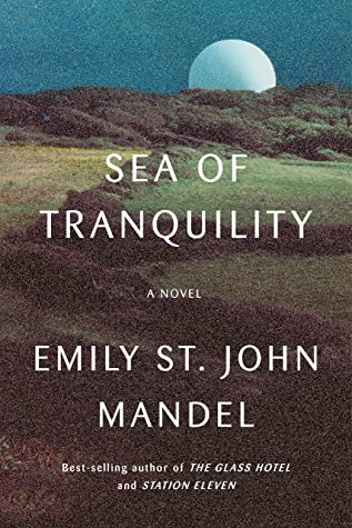 Sea of Tranquility (EBook, 2022, Knopf)