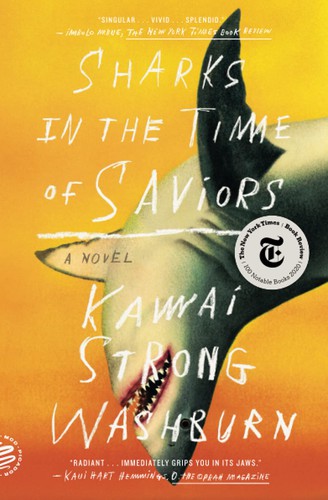 Sharks in the Time of Saviors (2021, Picador)