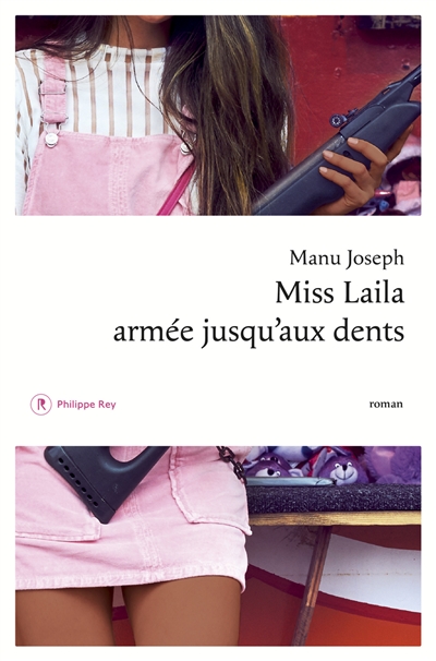 Manu Joseph: Miss Laila armée jusqu'aux dents (Hardcover)