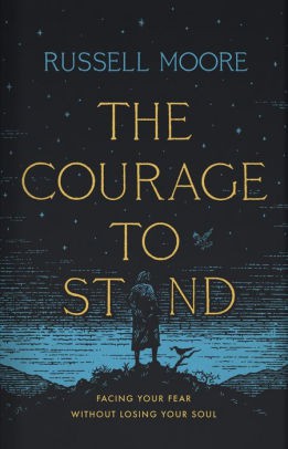 Courage to Stand (2020, B&H Publishing Group)