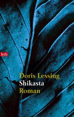 Shikasta. (Paperback, German language, 2001, Btb Bei Goldmann)