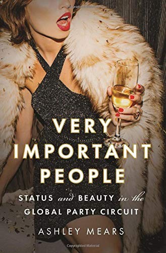 Very Important People (2020, Princeton University Press)