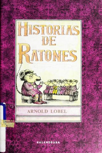 Historias de ratones (Hardcover, Spanish language, 2000, Kalandraka)