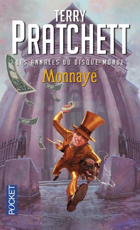 Monnayé (Discworld, #36; Moist Von Lipwig, #2) (French language, 2016)