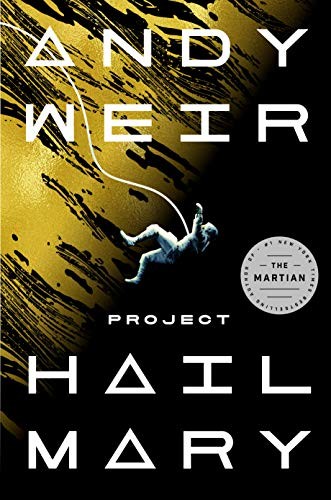 Project Hail Mary (Hardcover, 2021, Ballantine Books)